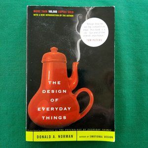 The Design of Everyday Things by Donald A. Norman